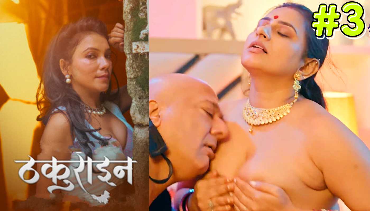 Thakurain EP3 Kahaniplay Hindi Hot Web Series