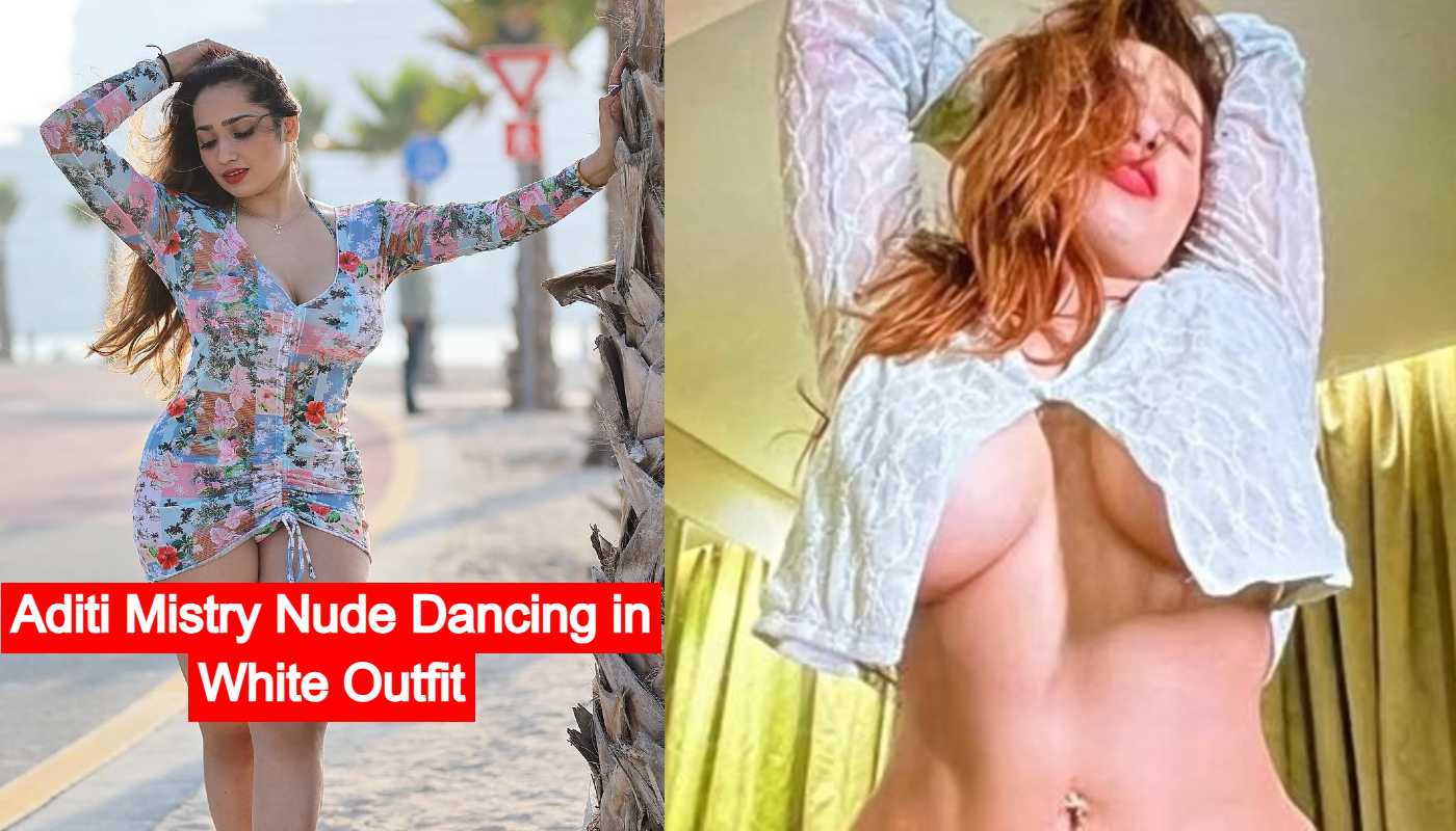 Aditi Mistry Nude Dancing in White Outfit
