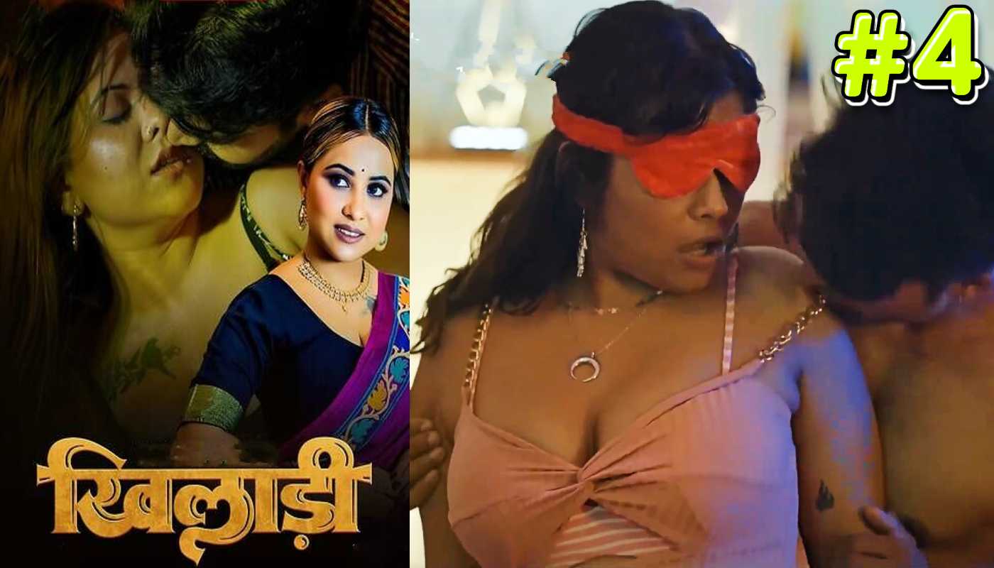 Khiladi EP4 Lookentertainment Hindi Hot Web Series