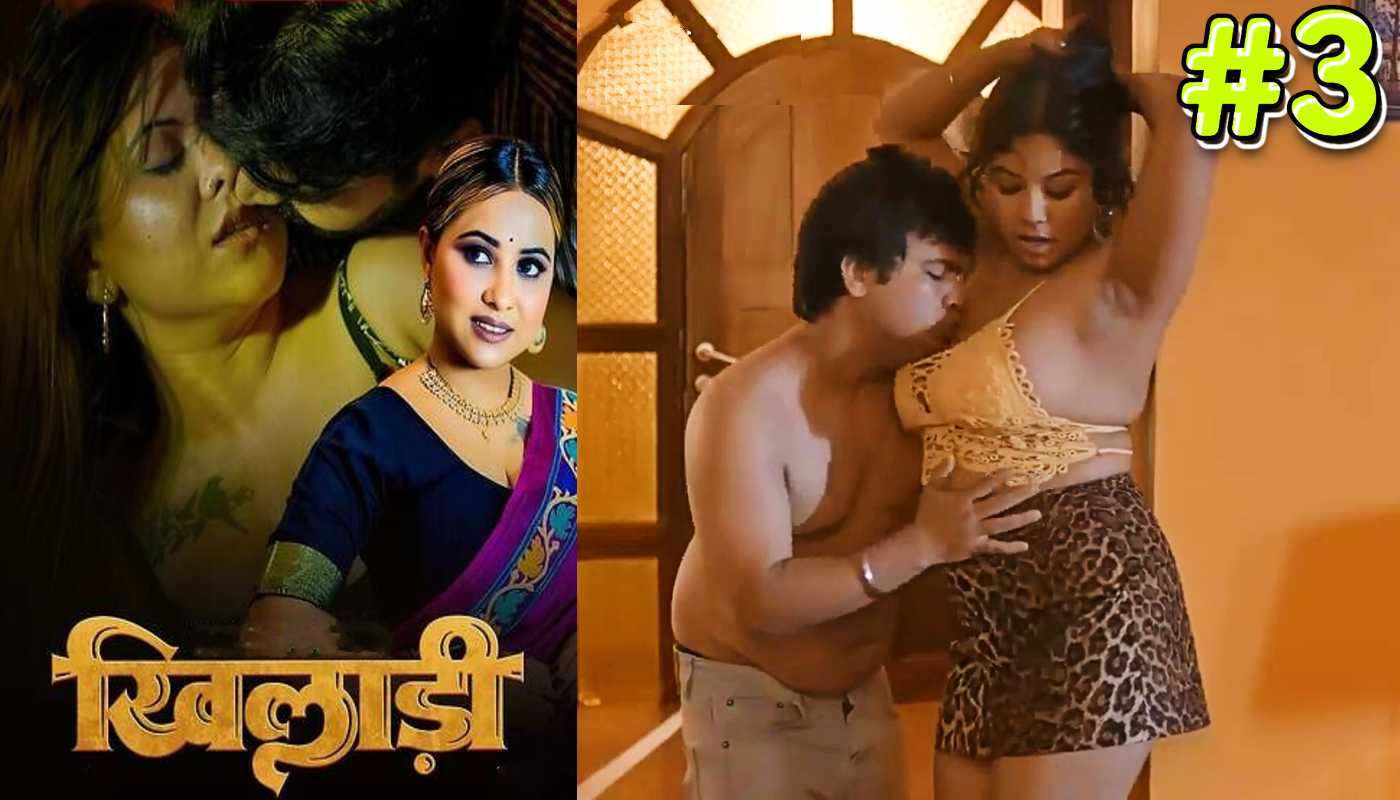 Khiladi EP3 Lookentertainment Hindi Hot Web Series