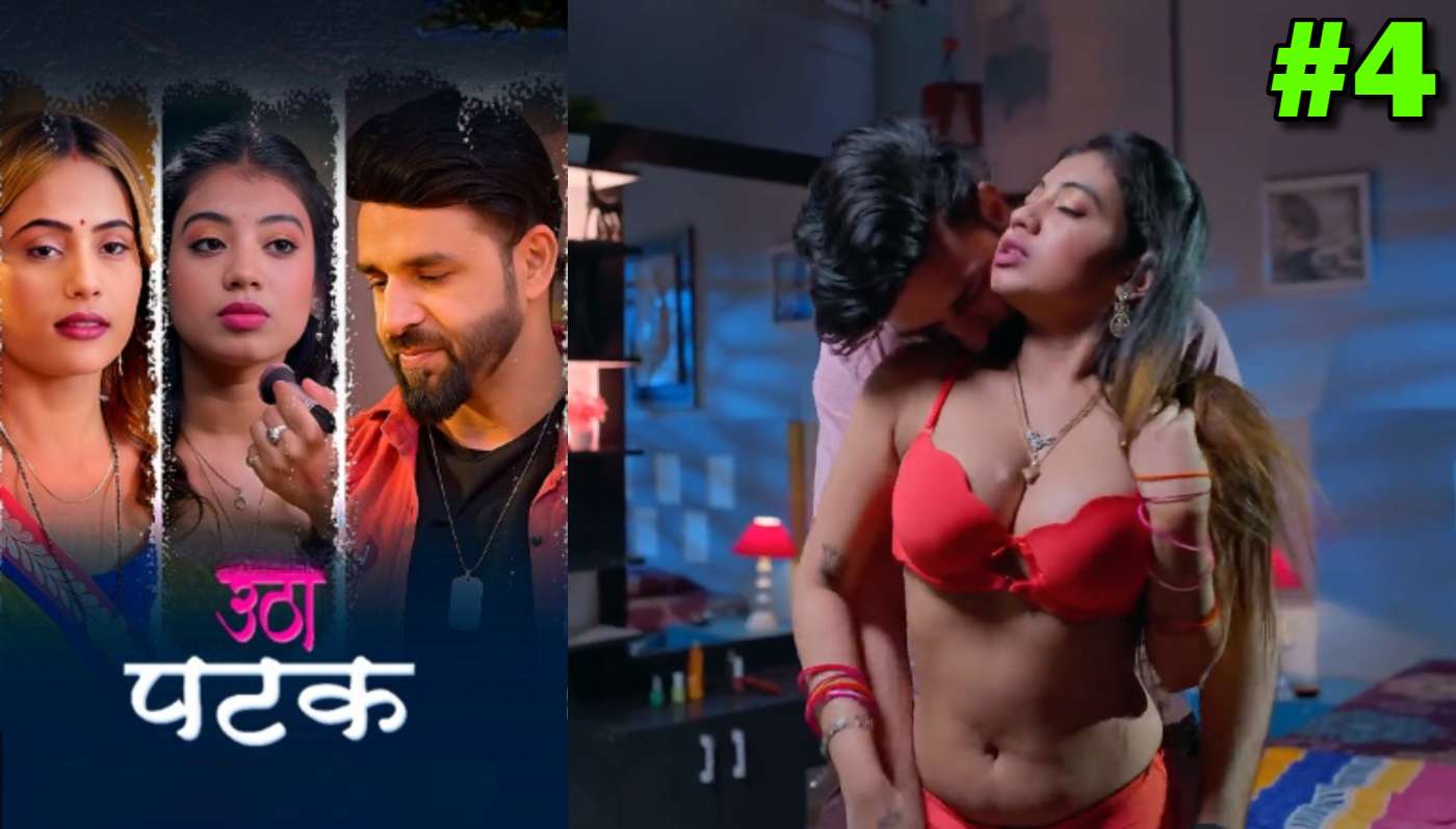 Utha Patak EP4 jugnu Hindi Hot Web Series
