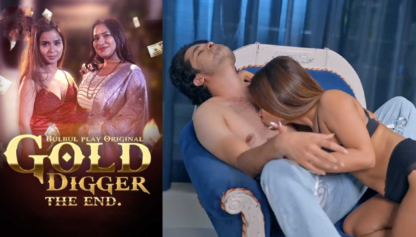 Gold Digger EP6 Bulbulplay Hindi Hot Web Series
