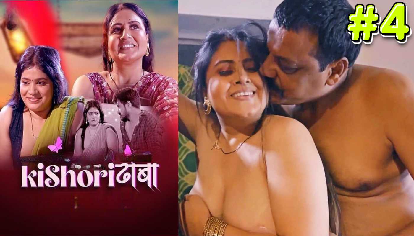 Kishori Dhaba EP04 Bulbulplay Hindi Hot Web Series