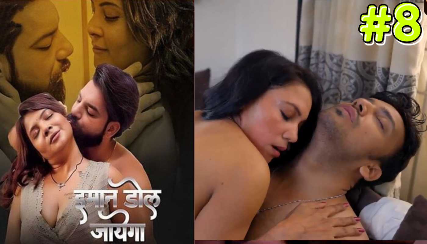 Imaan Dol Jayega EP8 9redmovies Hindi Hot Web Series