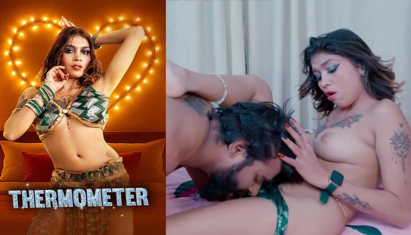 Thermometer MoodX Hindi Hot Short Film