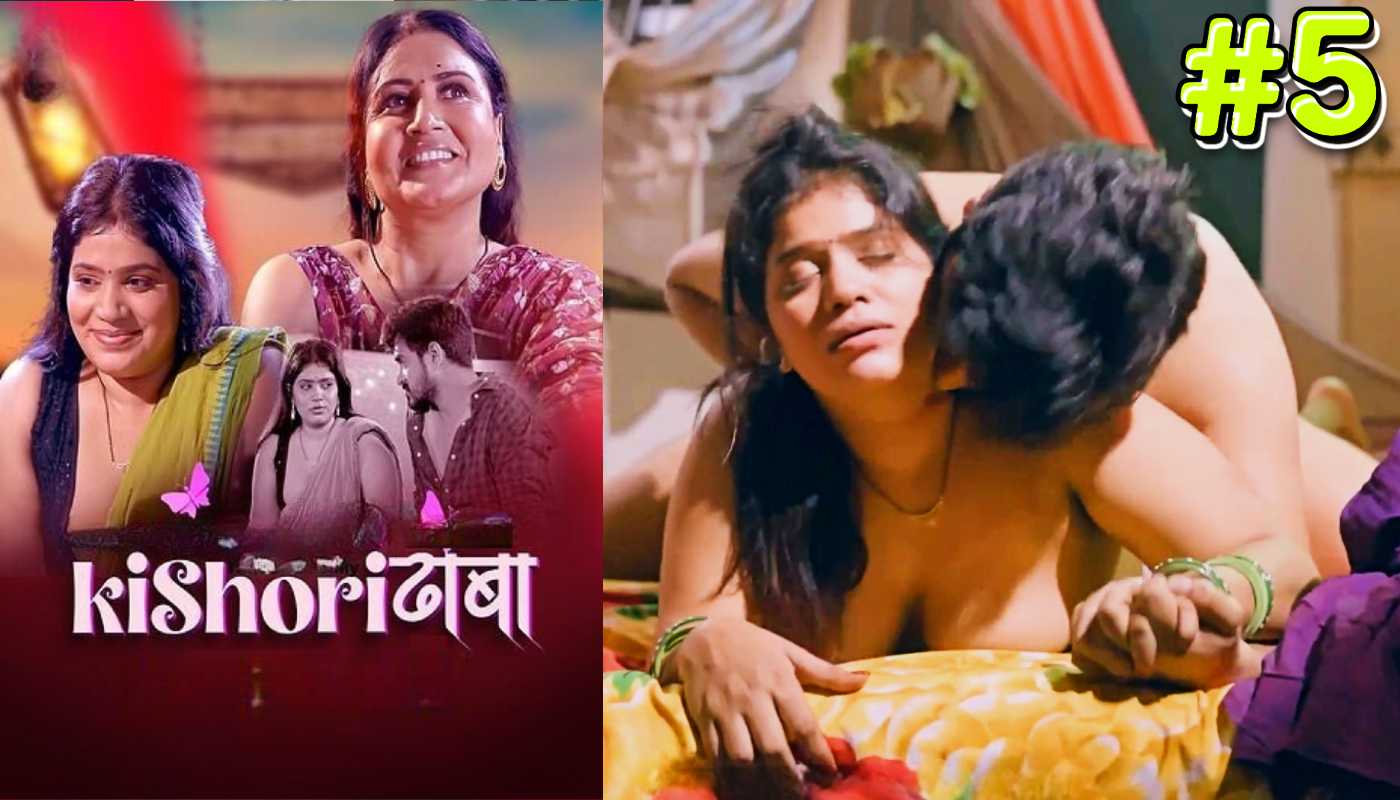 Kishori Dhaba EP05 Bulbulplay Hindi Hot Web Series