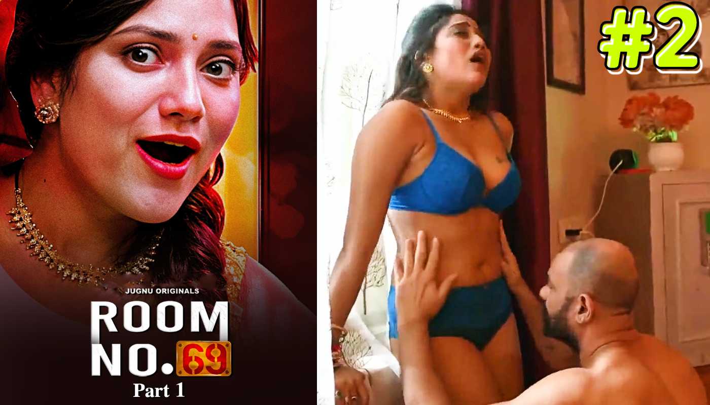 Room No 69 EP2 jugnu Hindi Hot Web Series