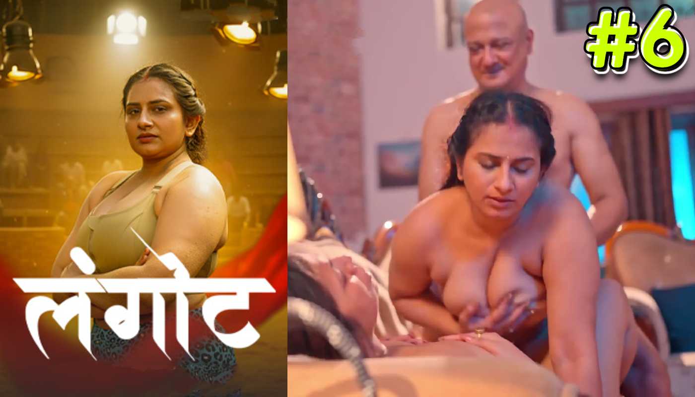 Langot EP6 Kahaniplay Hindi Hot Web Series