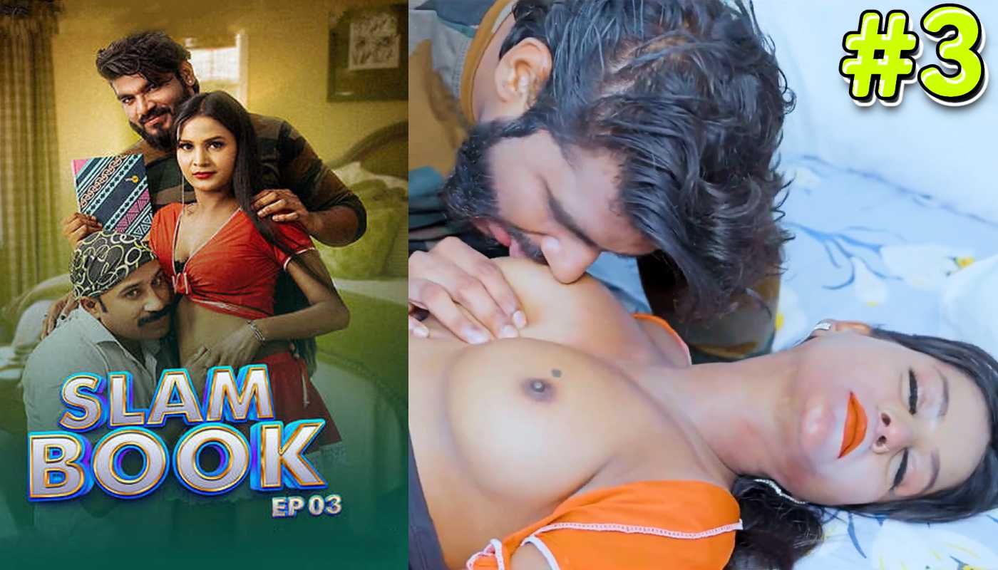 Slam Book EP3 MoodX Hindi Hot Web Series
