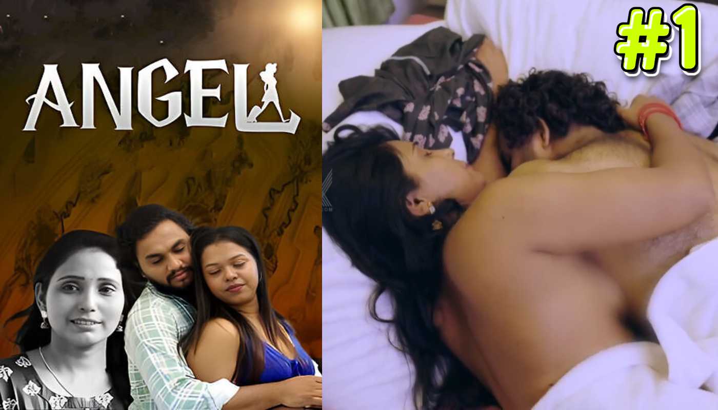 Angel EP1 Nmxseries Malayalam Hot Web Series