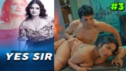 Yes Sir EP3 Bulbulplay Hindi Hot Web Series